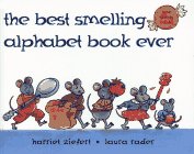 The Best-Smelling Alphabet Book Ever/Nine Scents Inside