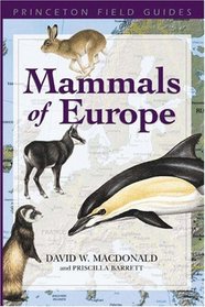 Mammals of Europe (Princeton Field Guides)