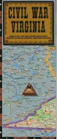 Civil War Virginia Guide to 600+ Civil War Related Battlefields, Museums, Historical Markers, Cemeteries and More