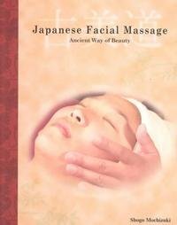 Japanese Facial Massage: Ancient Way of Beauty