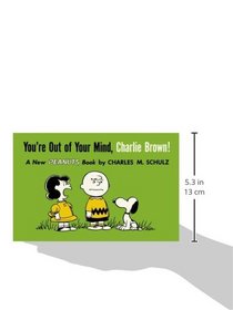 You're Out of Your Mind, Charlie Brown! (Peanuts)