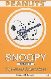 Snoopy Features as the Great Entertainer