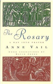 The Rosary: A Way into Prayer