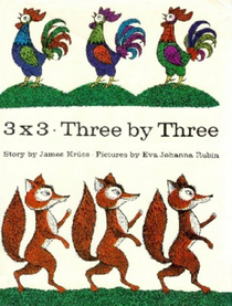 3x3 - Three by Three: A Picturebook for All Children Who Can Count to Three