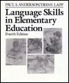 Language Skills in Elementary Education (4th Edition)