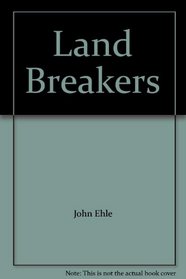 Land Breakers