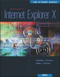 The O'Leary Series: Internet Explorer 6.0- Brief