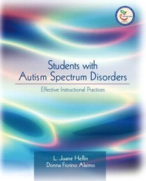 Students with Autism Spectrum Disorders : Effective Instructional Practices