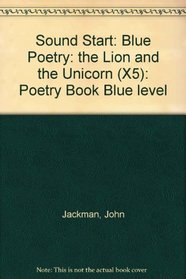 Sound Start: Blue Poetry: the Lion and the Unicorn (X5) (Sound Start)