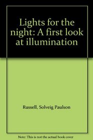 Lights for the night: A first look at illumination