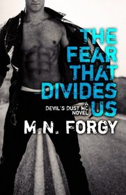 The Fear That Divides Us (The Devil's Dust) (Volume 3)