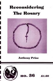 Reconsidering the Rosary (Spirituality)