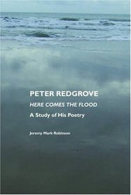 Peter Redgrove: Here Comes the Flood