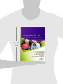 Healthwise for Life: A Self-Guide for People Age 50 and Better