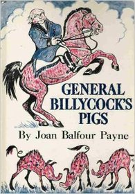 General Billycock's Pigs