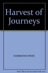 Harvest of Journeys