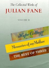 The Collected Works of Julian Fane, Volume II