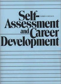 Self-Assessment and Career Development (3rd Edition)
