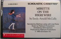 Mirette on the High Wire (Scholastic Audio)