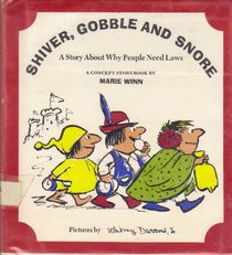 Shiver, Gobble, and Snore (Her Concept Storybooks)