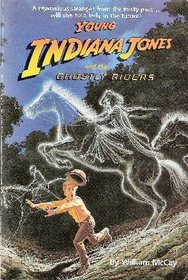Young Indiana Jones and the Ghostly Riders (Bk 7)