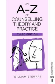 An A-Z of Counselling Theory and Practice