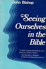 Seeing Ourselves in the Bible