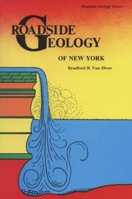 Roadside Geology of New York (Roadside Geology Series)