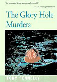 The Glory Hole Murders (Matt Sinclair, Bk 1)