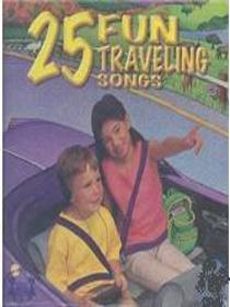 25 Fun Traveling Songs (25 Fun Series, 4)