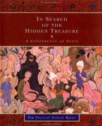 In Search of the Hidden Treasure: A Conference of Sufis