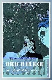 Tender Is the Night. F. Scott Fitzgerald (Oneworld Classics)