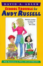 School Trouble for Andy Russell (Andy Russell, Bk 3)