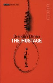 The Hostage (Methuen Modern Plays)