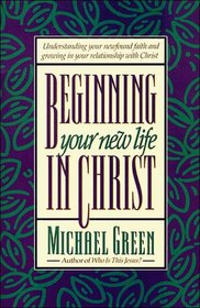 Beginning Your New Life in Christ