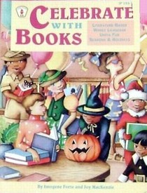 Celebrate With Books: Literature - Based Whole Language Units for Seasons & Holidays (Kids' Stuff)