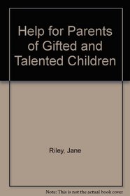 Help for Parents of Gifted and Talented Children (Good Apple Activity Book)