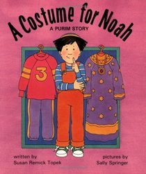 A Costume for Noah: A Purim Story
