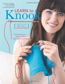 Learn to Knook (Leisure Arts #5776)