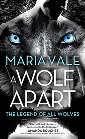 A Wolf Apart (Legend of All Wolves, Bk 2)