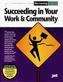 Succeeding In Your Work And Community (Hire Learning Series)