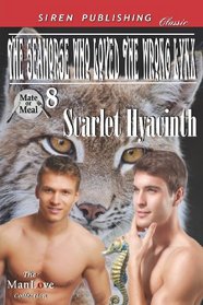 The Seahorse Who Loved the Wrong Lynx [Mate or Meal 8] (Siren Publishing Classic Manlove) (Mate Or Meal, Siren Publishing Classic Manlove)