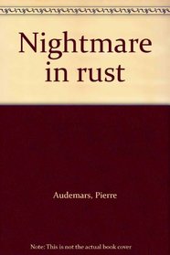 Nightmare in rust