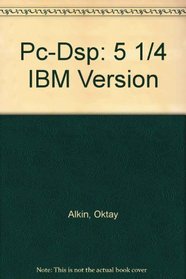 Pc-Dsp: 5 1/4 IBM Version (Book and Disk)