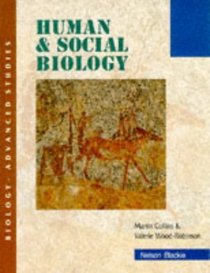 Human and Social Biology (Biology Advanced Studies S.)