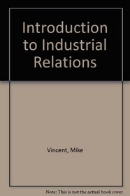 Introduction to Industrial Relations