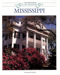 Mississippi (From Sea to Shining Sea (Paperback))