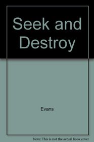 Seek And Destroy