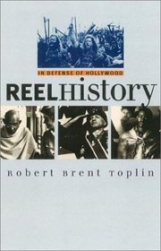 Reel History: In Defense of Hollywood (Cultureamerica)