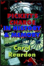 Pickett's Charge In History And Memory